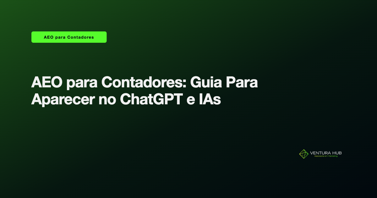 AEO para Contadores: Guia Para Aparecer no ChatGPT e IAs